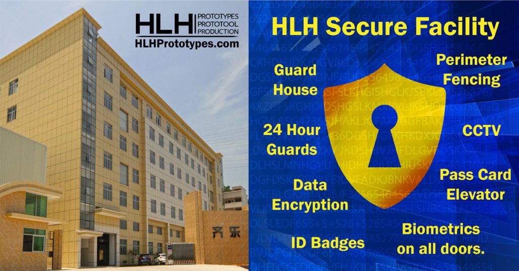 HLH's Secure Facility Protects Your IP HLH Prototypes Co Ltd