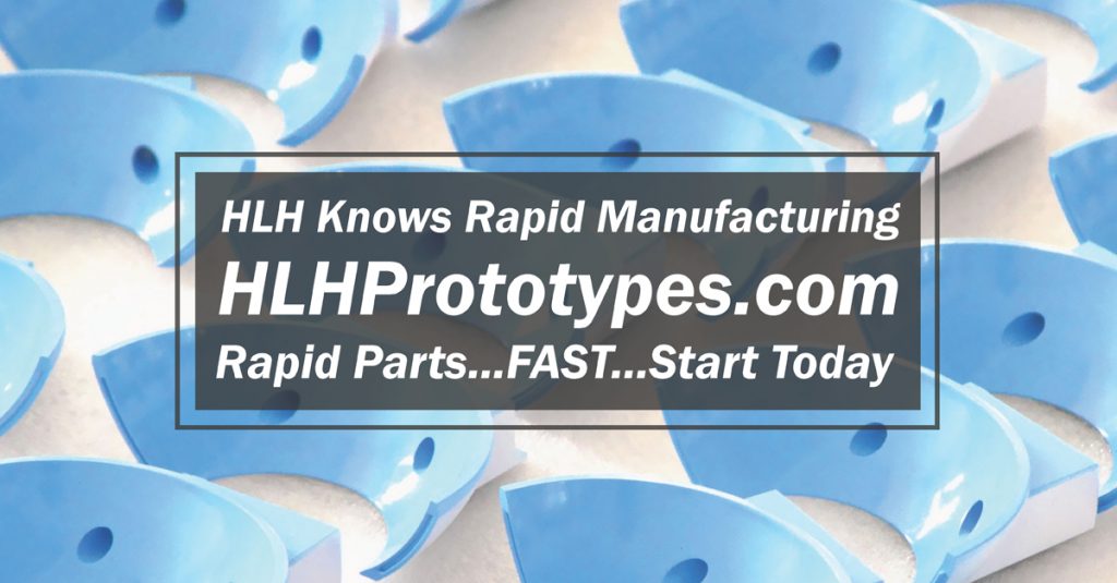 HLH Knows Rapid Manufacturing HLH Prototypes Co Ltd